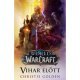 World of Warcraft: Vihar előtt     17.95 + 1.95 Royal Mail